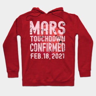 Mars Touchdown Confirmed Space Red Planet Landing Day Nerds Hoodie